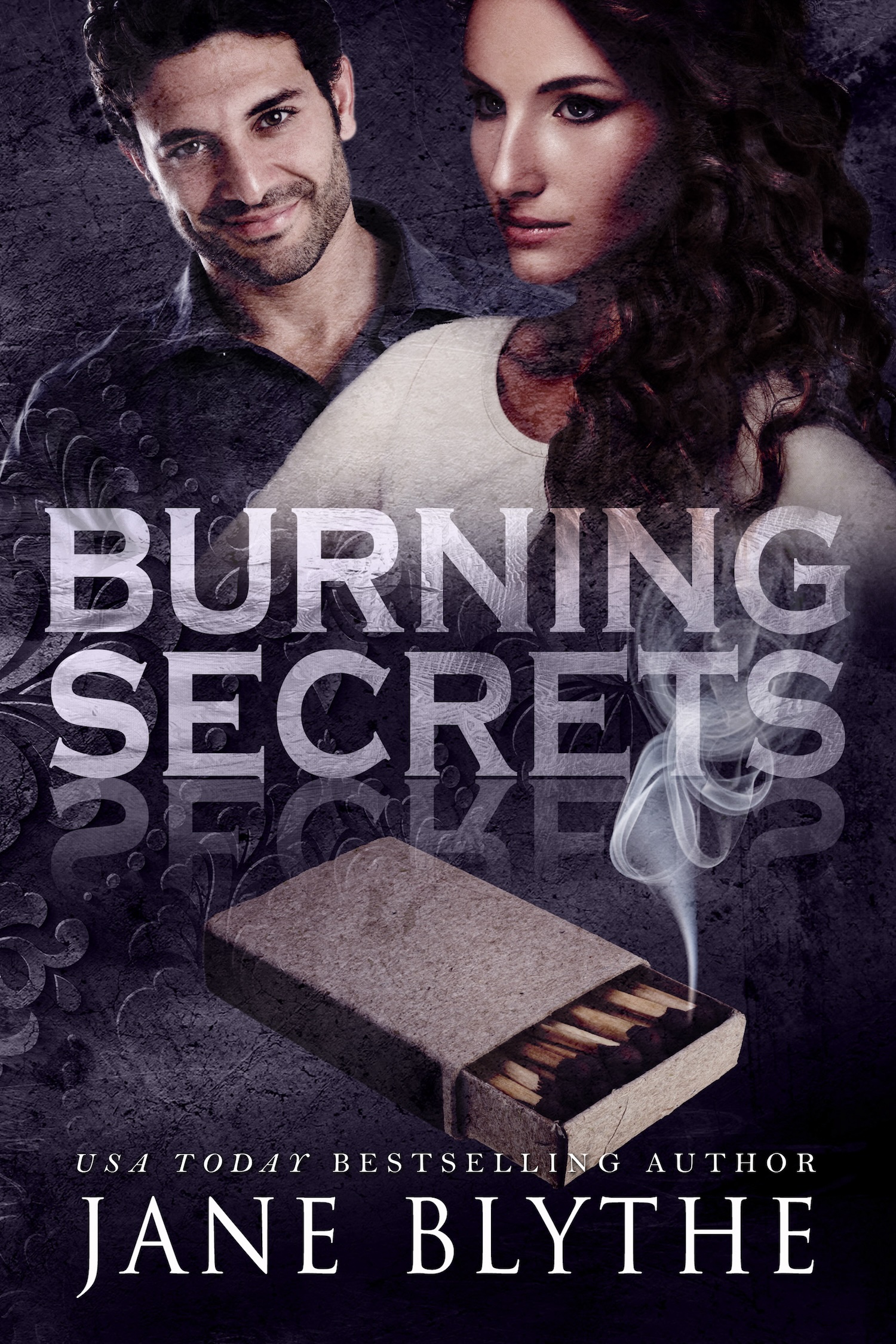 Burning Secrets – Jane Blythe – Usa Today Bestselling Author