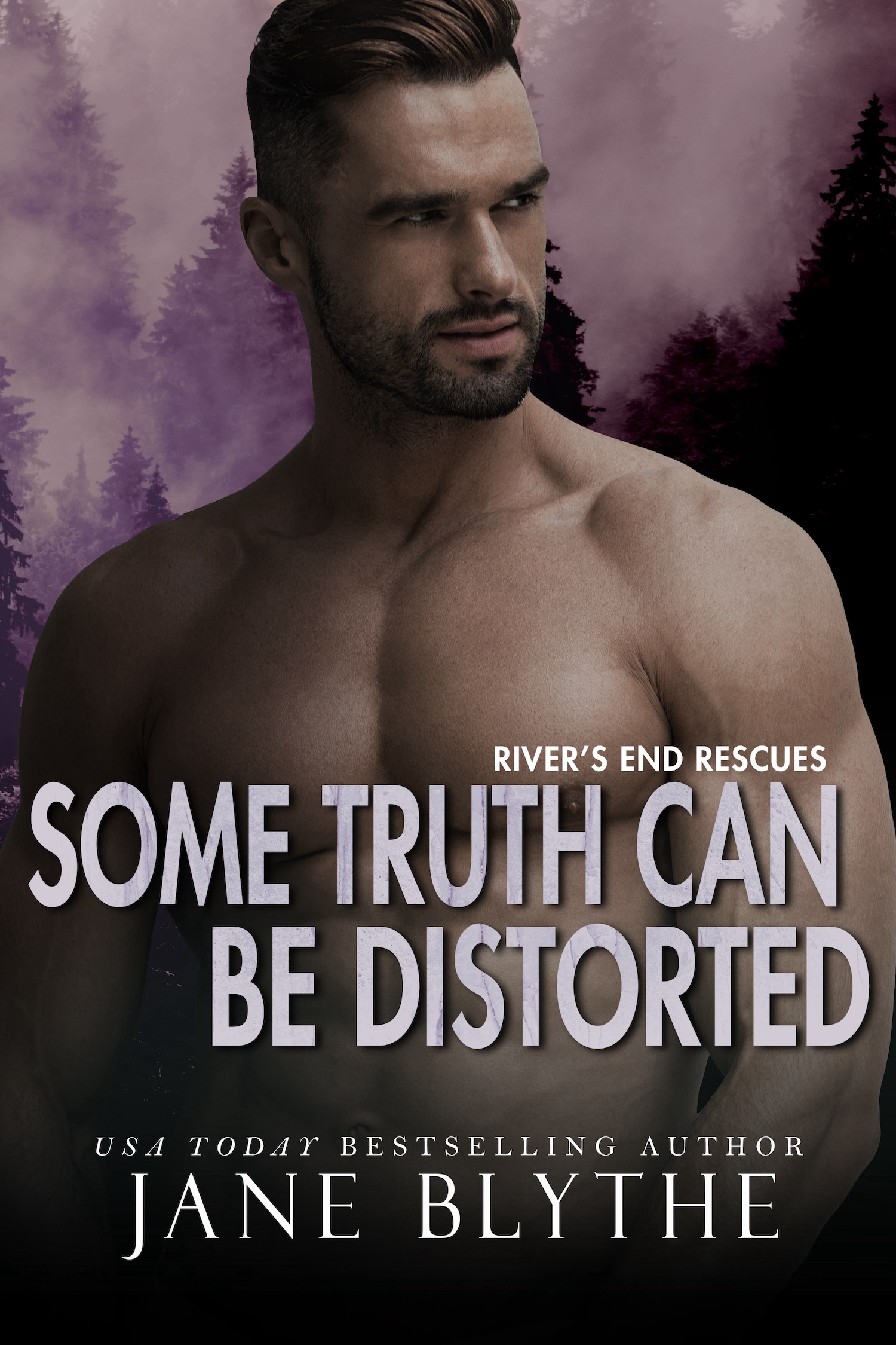 Some Truth Can Be Distorted – Jane Blythe – USA Today Bestselling Author